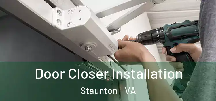 Door Closer Installation Staunton - VA