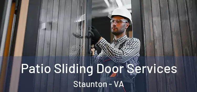 Patio Sliding Door Services Staunton - VA