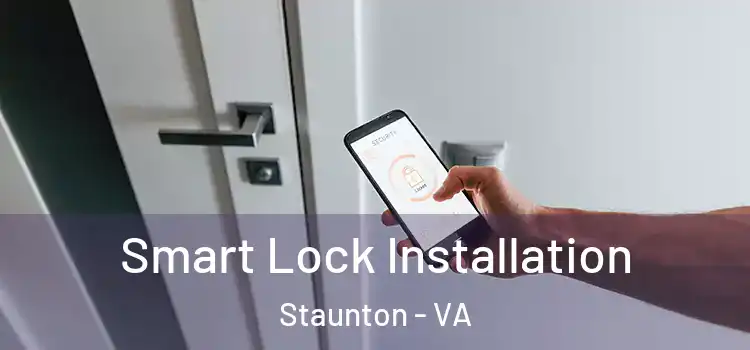 Smart Lock Installation Staunton - VA